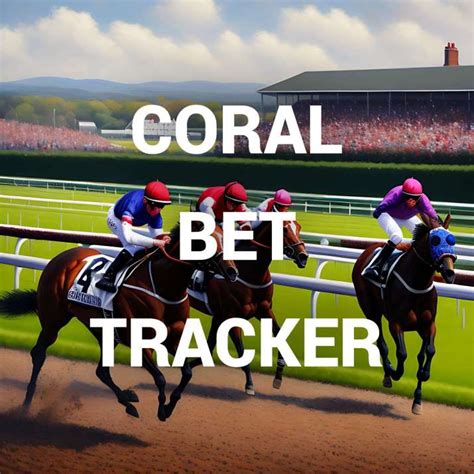 bet tracker coral  Read More Take your betting to the next level BB Trackers Live trackers with up to the minute